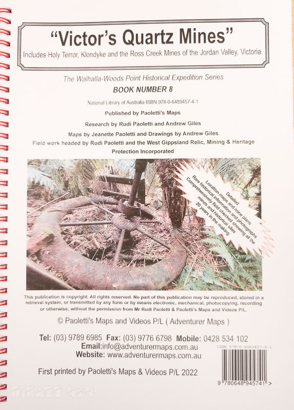 Victor's Quartz Mines- includes Holy Terror, Klondyke and the Ross Creek Mines of the Jordan Valley (Book #8 in series)