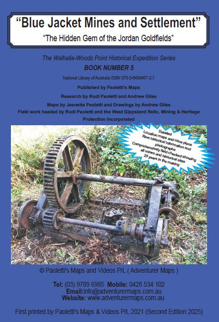 Blue Jacket Mines and Settlement- The Hidden Gem of the Jordan Goldfields (Book #5 in series)