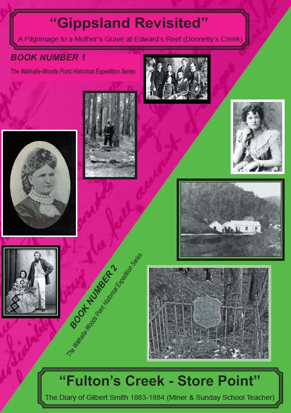 Gippsland Revisited - A pilgrimage to a mother’s grave at Edward’s Reef & Fulton's Creek- The Diary of Gilbert Smith | Adventurer Maps