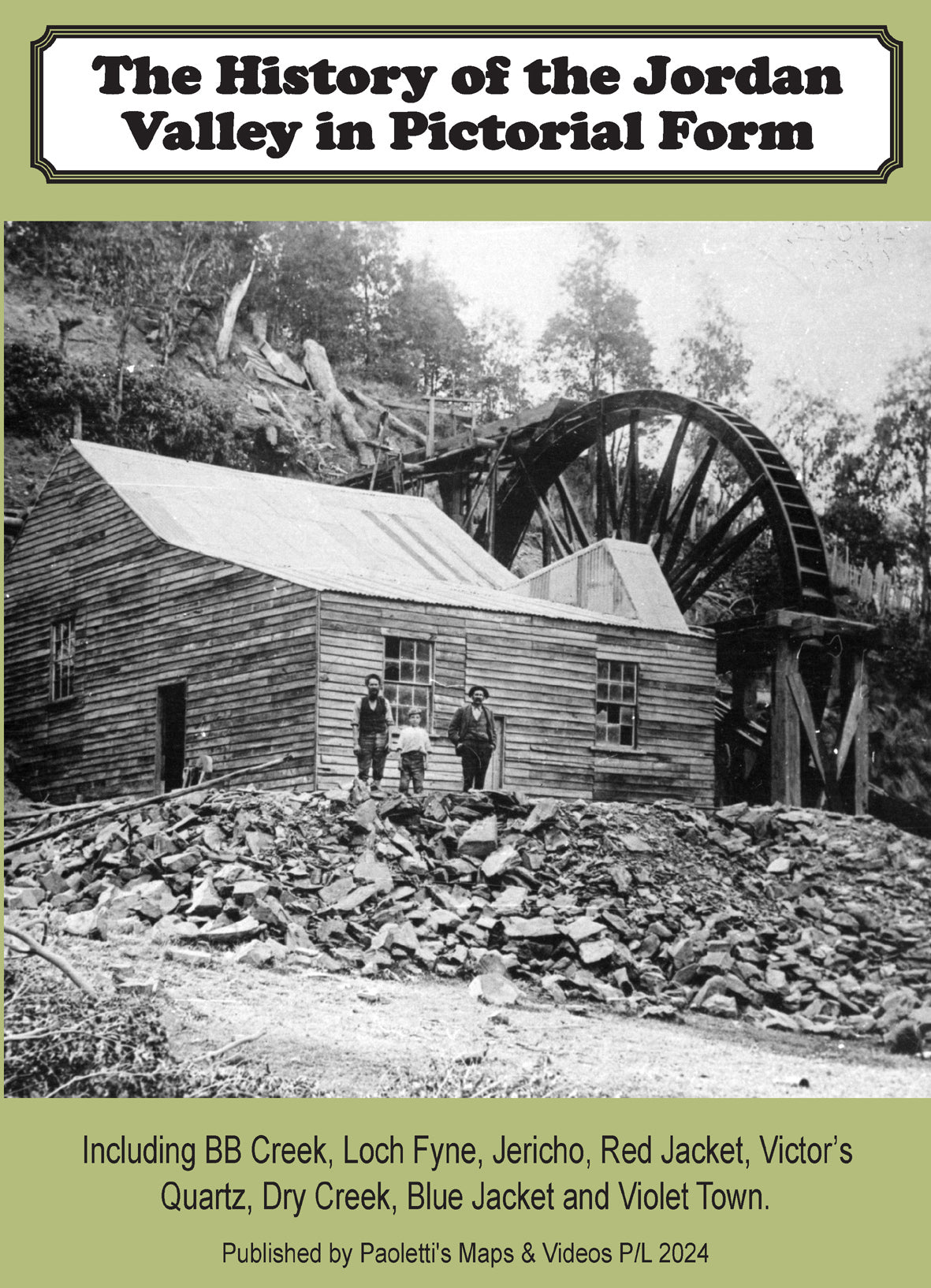 History of The Jordan Valley in Pictorial Form